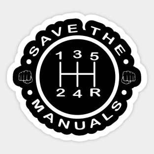 Save the Manuals!!! Sticker